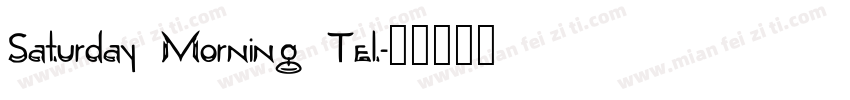 Saturday Morning Tel字体转换